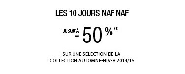 Place des Tendances: - 50% sur une sélection d'articles NAF NAF 