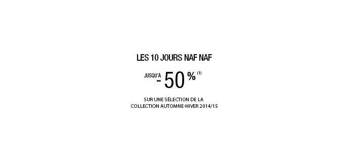 Place des Tendances: - 50% sur une sélection d'articles NAF NAF 