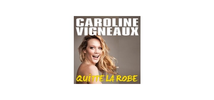 SNCF Connect: Places pour le spectacle de Caroline Vigneaux à 26€ au lieu de 35€