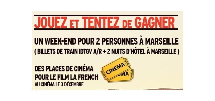 SNCF Connect: 1 weekend à Marseille et des places de ciné pour La French à gagner