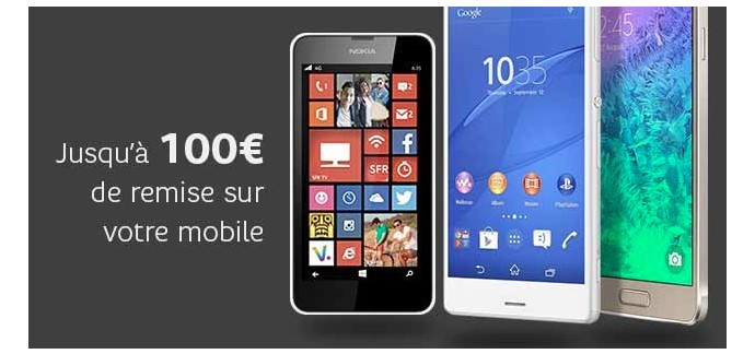 SFR: Jusqu'à 100€ de remise sur votre mobile chez SFR