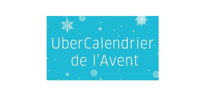 Uber: Calendrier de l'avent Uber : 1 cadeau par jour à gagner jusqu'à Noël