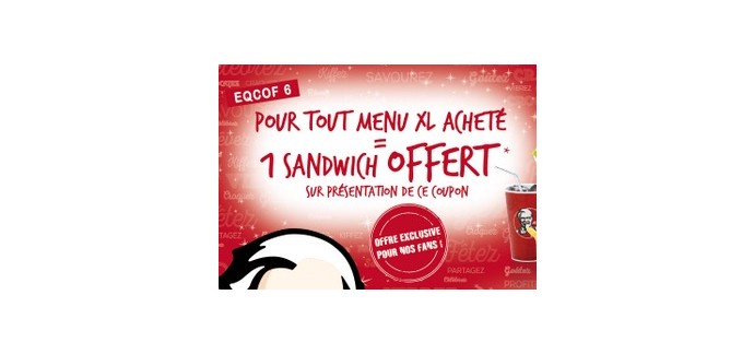 KFC: Un menu XL acheté = 1 sandwich offert