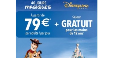 Disneyland Paris: Les 40 Jours Magiques chez Disneyland® Paris : séjour gratuit pour les - de 12 ans 
