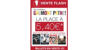 Showroomprive: 5,40€ la place de ciné Gaumont Pathé au lieu de 11,5€