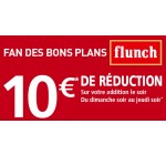 Flunch: 10€ de réduction dès 20€ sur votre addition le soir du dimanche soir au jeudi soir