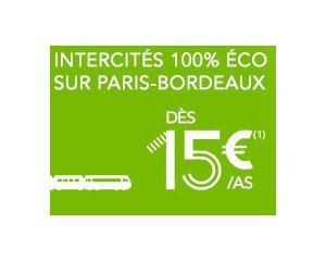 Voyages SNCF: Trains INTERCITES Paris-Bordeaux dès 15 € l'aller simple
