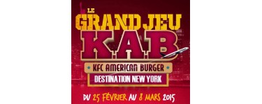 KFC: 1 voyage à NYC, 100 KFC American Burger et des bons de réduction à gagner