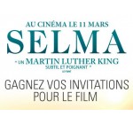 Deezer: 40 places de cinéma pour le film SELMA à gagner