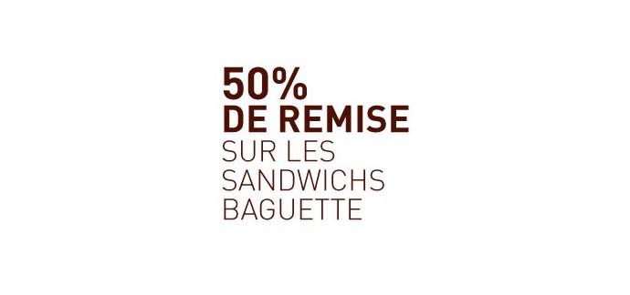 Class'Croute: 50% de réduction sur tous les sandwichs baguette