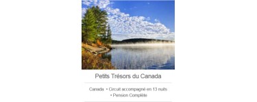 Vacances Transat: Circuit au Canada à 2530€ au lieu de 3112€