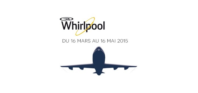 Darty: Un vol A/R en Europe pour 2 personnes offert pour l'achat d'un produit Whirlpool
