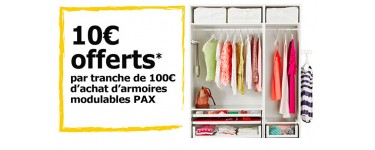 IKEA: 10€ offerts par tranche de 100€ d'achat d'armoires modulables PAX