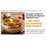 IKEA: [Membres IKEA FAMILY] 1 Bol de boulettes végétariennes offert
