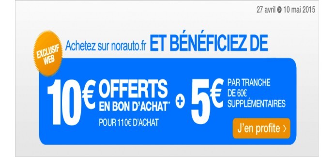 Norauto: 10€ offert dès 110€ d'achat, 5€ par tranche de 60€ supplémentaires