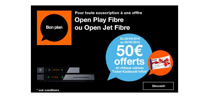 Orange: 1 Souscription Open Play Fibre ou Jet Fibre = 50€ offerts en chèque-cadeau 