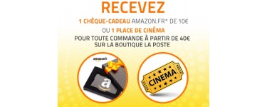 La Poste: 1 chèque cadeau Amazon ou 1 place de cinéma offerte dès 40€ d'achats 