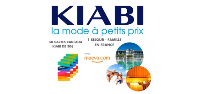 Kiabi: [Titulaires carte de fidélité] 1 séjour & 50 cartes cadeaux de 30€ à gagner