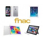 Fnac: [Offre Adhérents] jusqu'à 15% offerts sur les smartphones, tablettes et iPad