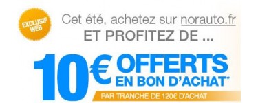 Norauto: 10€ offerts par tranche de 120€ d'achat