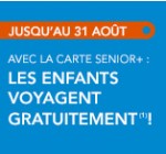 SNCF Connect: Voyage gratuit pour 1 ou 2 enfants avec la carte Senior +