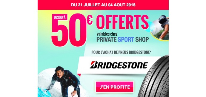 Allopneus: 50€ offerts chez Private Sport Shop pour l'achat de 2 pneus BRIEDGESTONE 