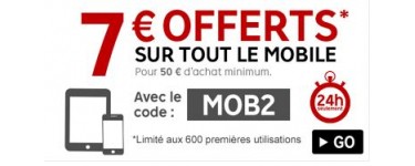 Rakuten: - 7€ dès 50€ d'achat via mobile (limité à 600 utilisations)