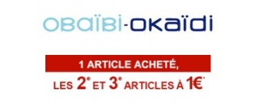 Okaïdi: 1 article acheté, le 2ème et le 3ème à 1 €