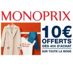 Monoprix: 10€ de remise dès 40€ d'achat sur la mode