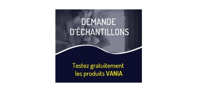 Vania: Echantillons gratuits de serviettes et protèges-slips