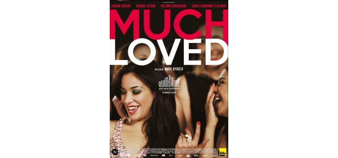 Courrier International: 15 lots de 2 places pour le film "Much loved" à gagner