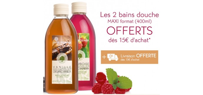 Yves Rocher: 2 maxi Bains Douche + livraison offerts dès 15€ d'achat
