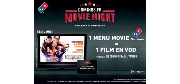 Domino's Pizza: 1 Menu Movie acheté = 1 Film en VOD offert du vendredi au dimanche soir