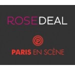 Veepee: Rosedeal Paris en Scène : Payez 69€ Pour 157€ de bon d'achat