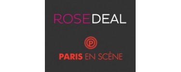 Veepee: Rosedeal Paris en Scène : Payez 69€ Pour 157€ de bon d'achat