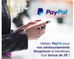 Shopmium: 3€ offerts en utilisant Paypal pour vos remboursements (max 2000 participants)