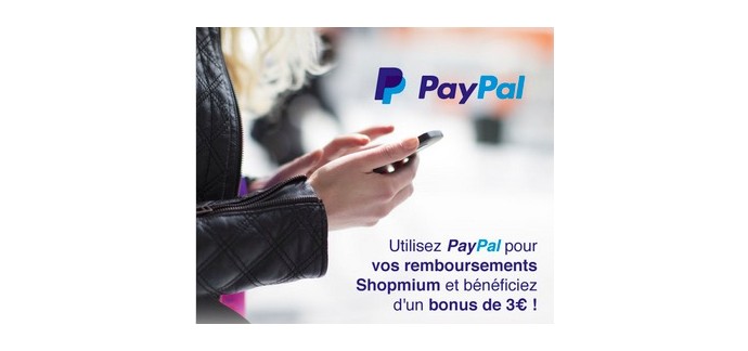 Shopmium: 3€ offerts en utilisant Paypal pour vos remboursements (max 2000 participants)