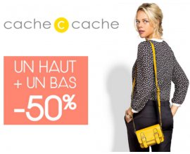 Cache Cache: 1 haut + 1 bas = -50% sur le moins cher des 2