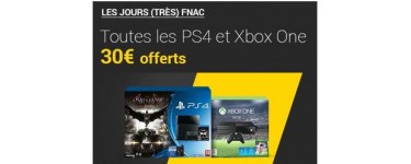 Fnac: [Adhérents] 30€ offerts en chèque cadeau pour l'achat d'une Xbox One ou PS4