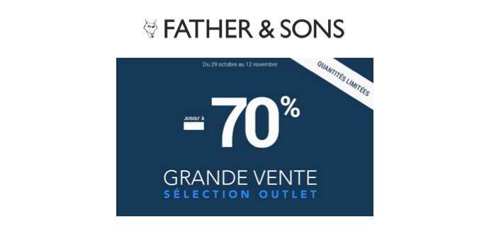 Father & Sons: Jusqu'à -70% sur une sélection d'articles