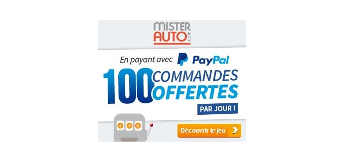 Mister Auto: 100 commandes payées par Paypal offertes chaque jour 