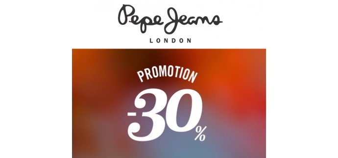 Pepe Jeans: 30% de réduction sur une sélection d'articles
