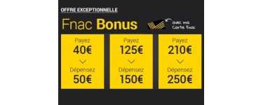 Fnac: [Adhérents] 50€ de bon d'achat pour 40€, 150€ pour 125€ et 250€ pour 210€