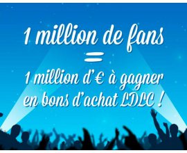 LDLC: 1 million d'euros à gagner en bons d'achat d'une valeur de 5 à 3000€