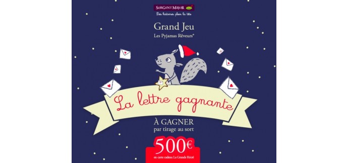 Sergent Major: Grand Jeu La Lettre Gagnante : 500€ en carte cadeau la Grand Récré à gagner