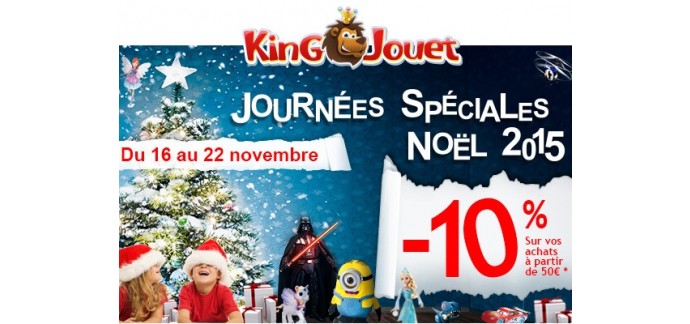King Jouet: - 10% dès 50€ d'achat