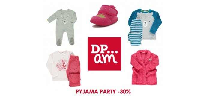 DPAM: -30% sur une sélection de pyjamas et pantoufles