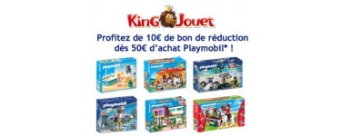King Jouet: 10€ de bon de réduction réduction dès 50€ d'achat de Playmobil