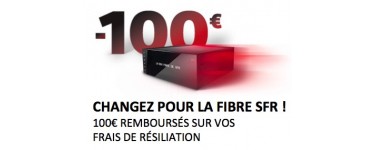 SFR: Jusqu'à 100€ remboursés sur vos frais de résiliation de votre ancien accès Internet