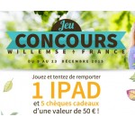 Willemse: 1 iPad et 5 chèques cadeaux de 50€ à gagner